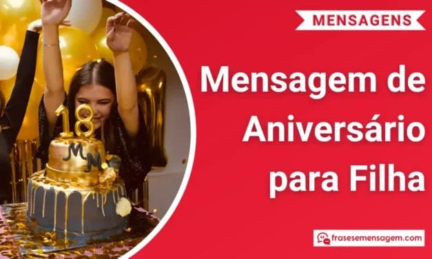 91 Mensagem de Aniversário para Filha: Expressão de Amor de Mãe para Filha via WhatsApp!