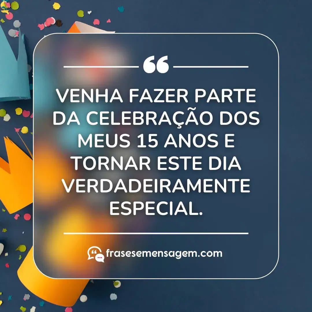 imagem mostrando frases convite de 15 anos