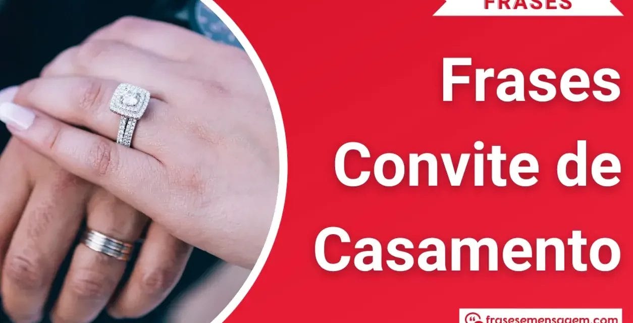 Descubra 199 Frases Convite de Casamento Encantadoras e Criativas para Usar em Seu Grande Dia