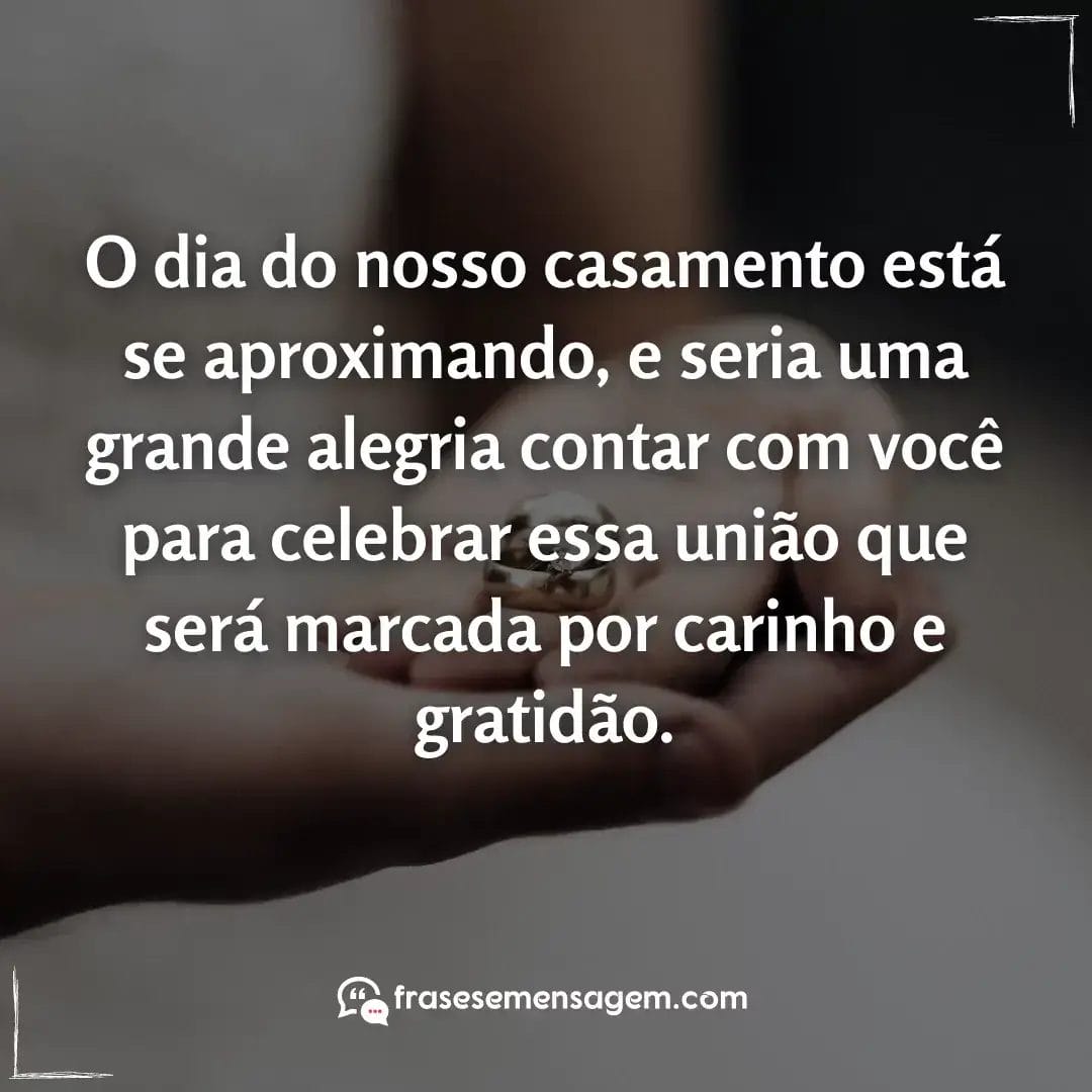 imagem mostrando frases convite de casamento