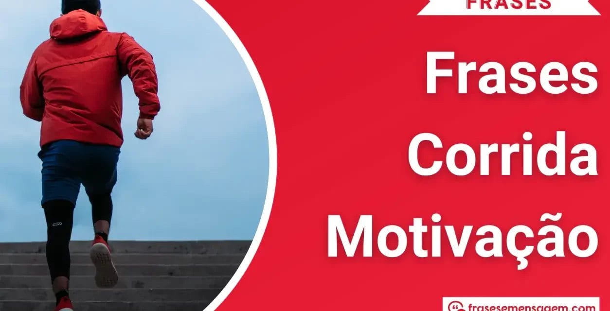 115 Frases Corrida Motivação: Transforme Seus Treinos com Motivação Corrida Frases Poderosas!