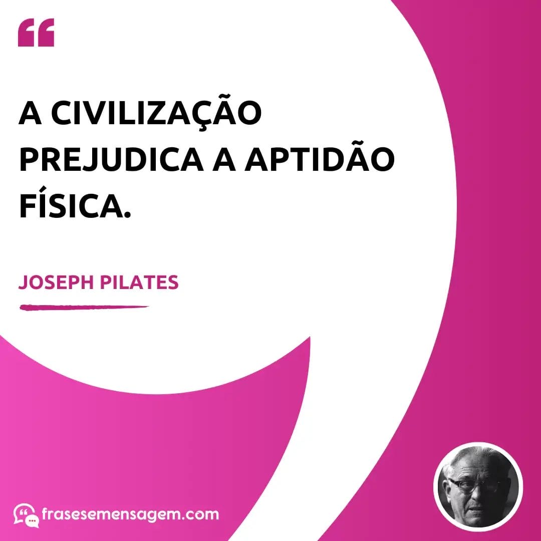 imagem mostrando frases joseph pilates