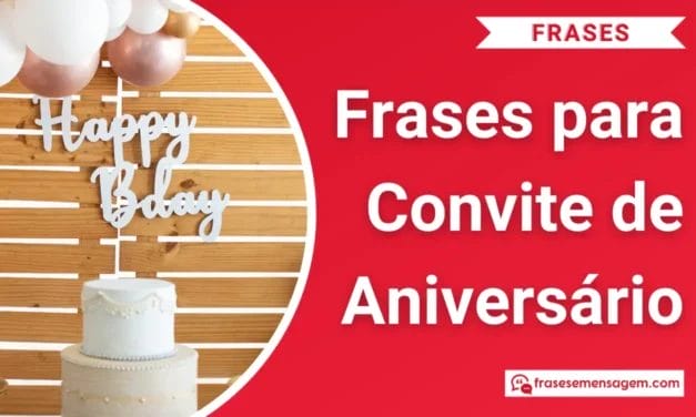 111 Frases Poderosas para Convite de Aniversário: Encante com Frases para Convite de Aniversário Infantil!